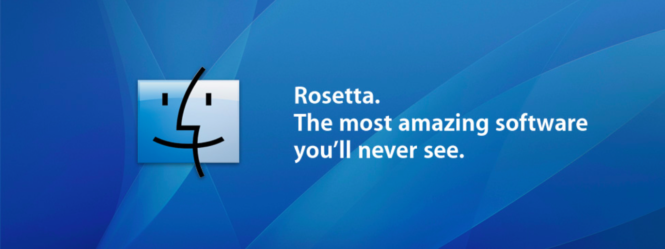 Rosetta. The most amazing software you'll never see